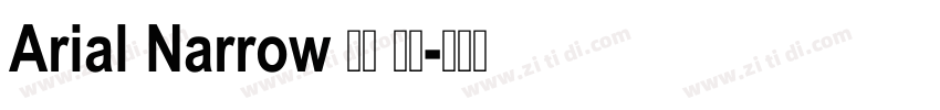 Arial Narrow 粗体 斜体字体转换
